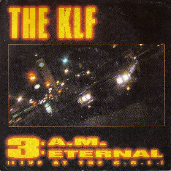 3 a.m. eternal (live at the s.s.l.) (7inch single)