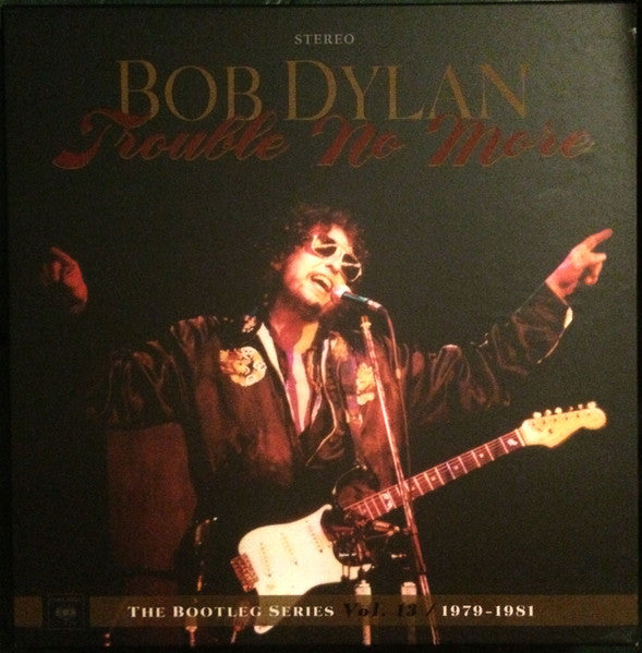 trouble no more (1979-1981) (4lp+2cd box)