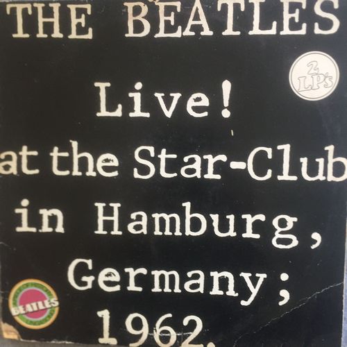 live! at the star club in hamburg germany 1962.