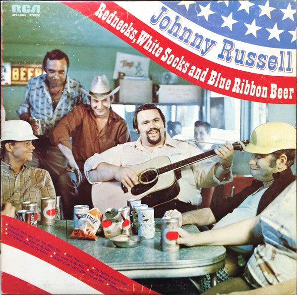 rednecks, white socks and blue ribbon beer (lp)